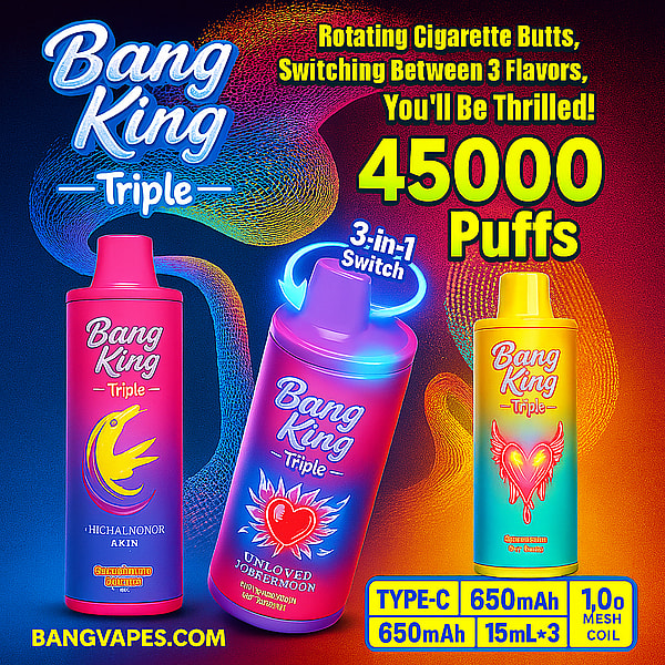 Werbebild, das Bang King Triple-Vaping-Geräte mit einem 3-in-1-Schalter zur Geschmacksauswahl, 45.000 Zügen Kapazität und 650 mAh-Akku vor einem bunten Hintergrund zeigt.