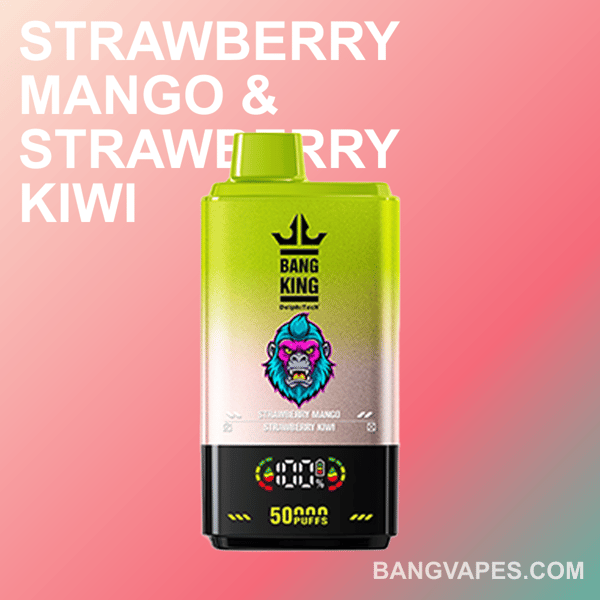 Publicité pour la vape jetable Bang King aux saveurs Fraise Mangue et Fraise Kiwi, avec 50 000 bouffées affichées.