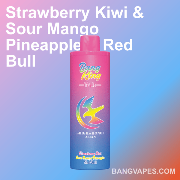 A colorful Bang King e-liquid bottle featuring flavors like Strawberry Kiwi, Sour Mango Pineapple, and Red Bull, set against a gradient background with prominent text and branding.